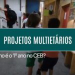 A importância da amizade na educação. Projetos multietários. Como é o 1º ano no CEB?